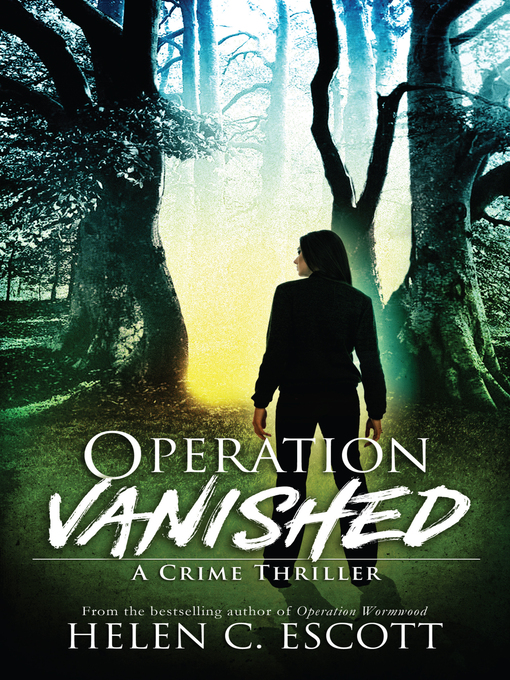 Title details for Operation Vanished by Helen C. Escott - Available